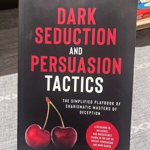 Dark Seduction and Persuasion Tactics Book